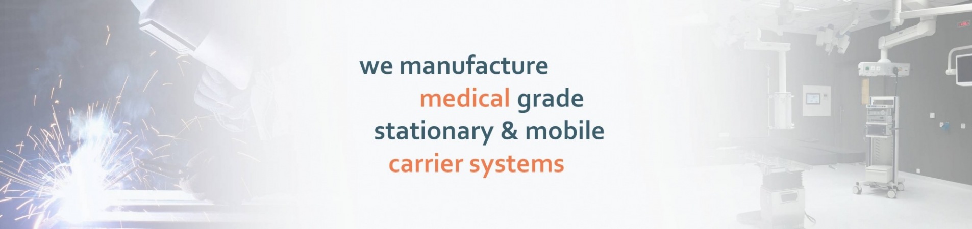 Manufacturer of medical carrier systems